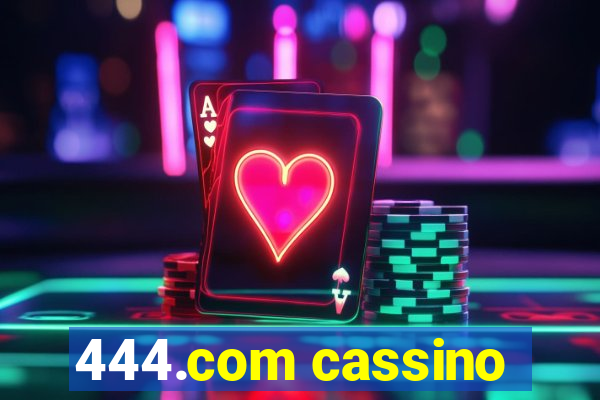 444.com cassino